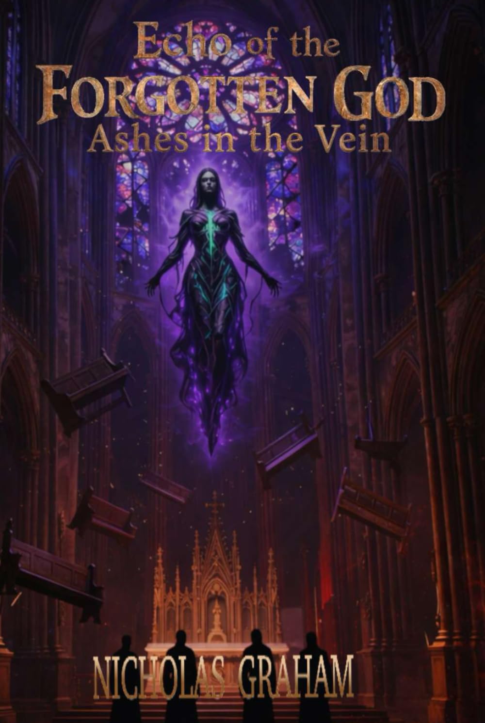 Echo of the Forgotten: Ashes in the Vein (Echoes of The Forgotten God)