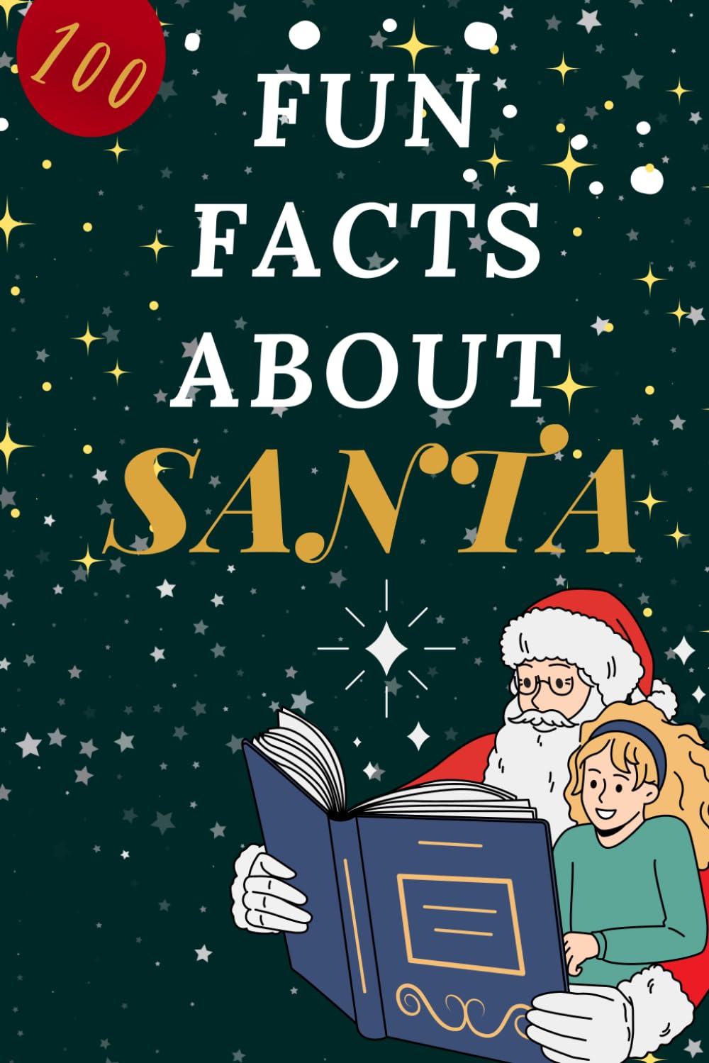 Fun facts about santa: Christmas santa claus facts book