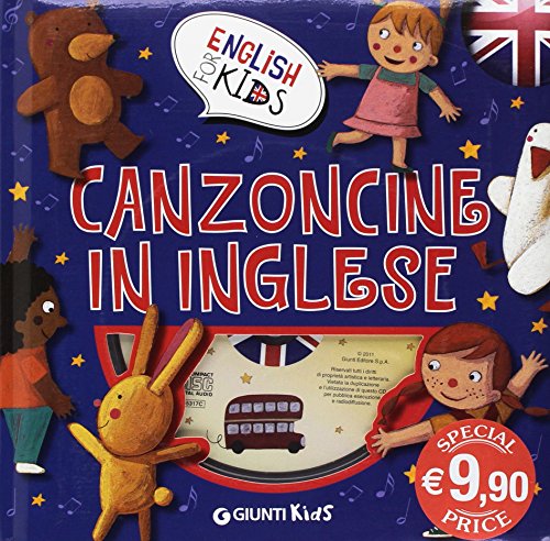 Canzoncine in inglese. Ediz. illustrata. Con CD Audio Canzoncine in inglese. Ediz. illustrata. Con CD Audio