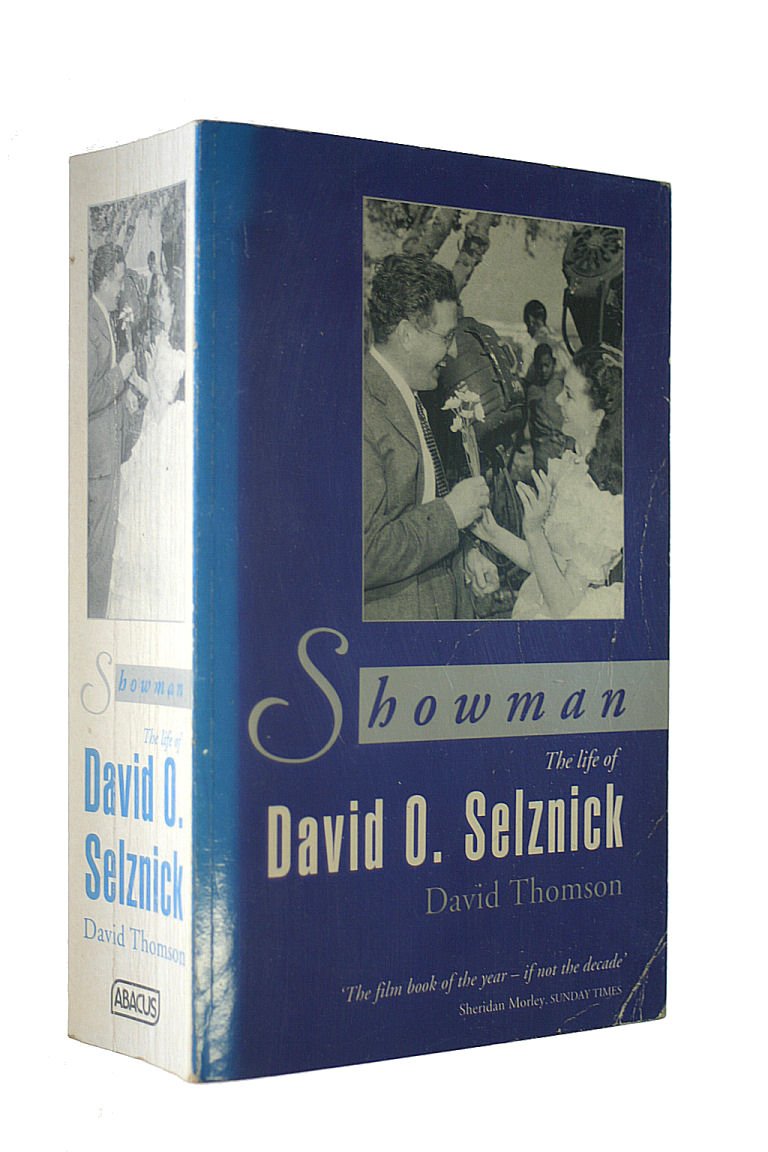 Showman the Life of David O Selznick: David Thomson: 9780349105239 ...