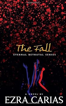 Paperback The Fall (Eternal Betrayal) Book