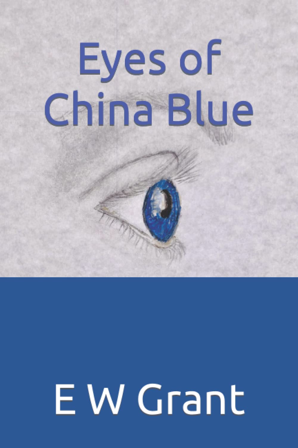 Eyes of China Blue: A haunted house reveals its disturbing secrets to a troubled author