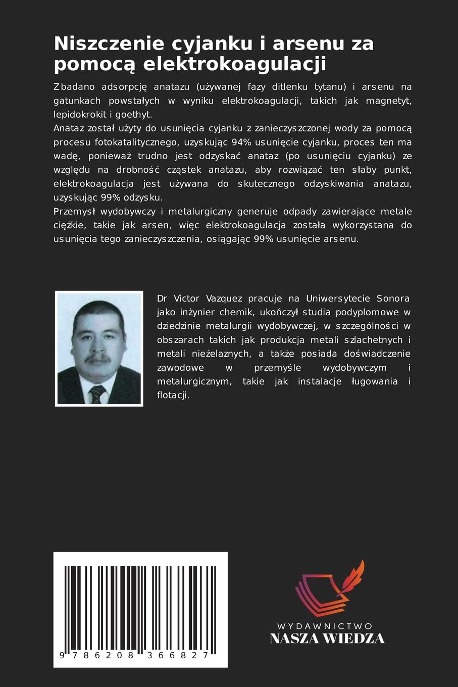Niszczenie cyjanku i arsenu za pomocą elektrokoagulacji: Teoria niszczenia cyjanków za pomoc¿ adsorpcji anatazu i arsenu na gatunkach elektrokoagulacji magnetycznej