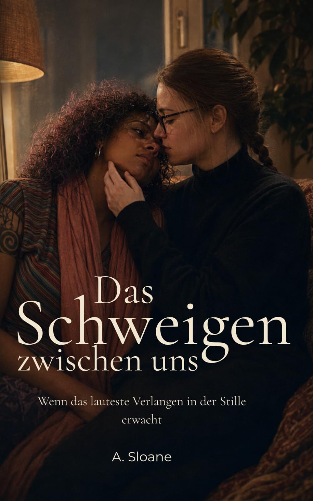 Das Schweigen zwischen uns: Wenn das lauteste Verlangen in der Stille erwacht – Ein sinnlicher Sapphic Romance Roman