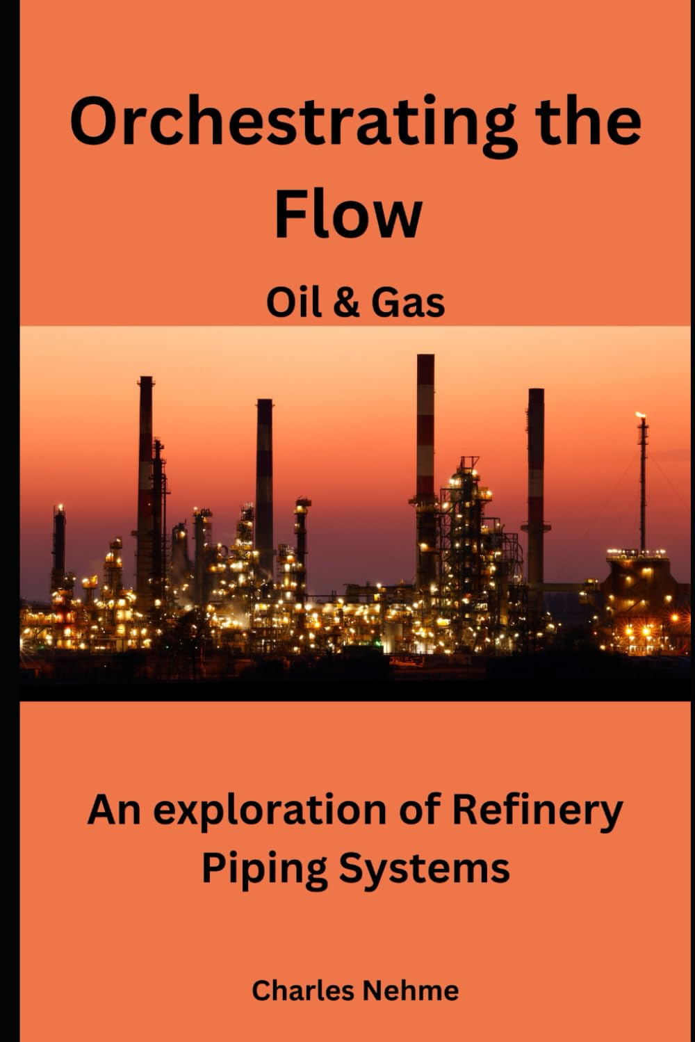 Orchestrating the Flow: An exploration of Refinery Piping Systems