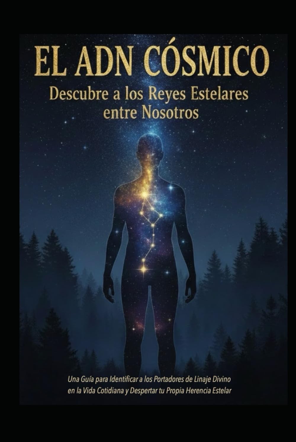 EL ADN CÓSMICO/ Descubre a los Reyes Estelares entre Nosotros