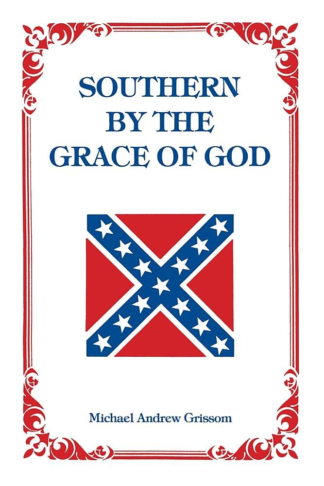 Southern By The Grace Of God