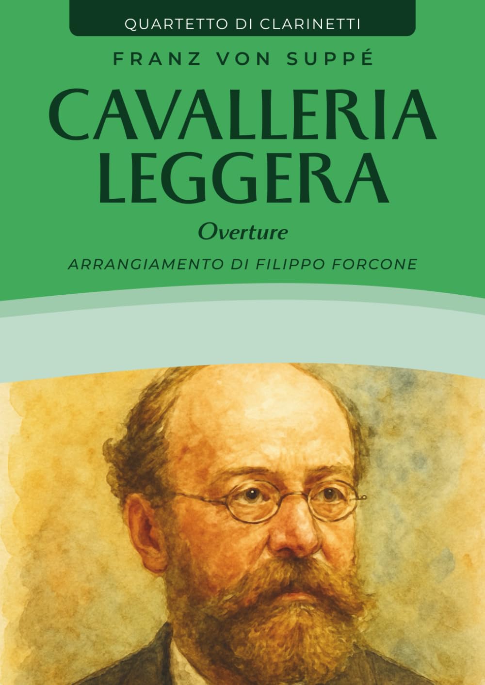 Cavalleria Leggera - Overture: Arrangiamento per Quartetto di Clarinetti