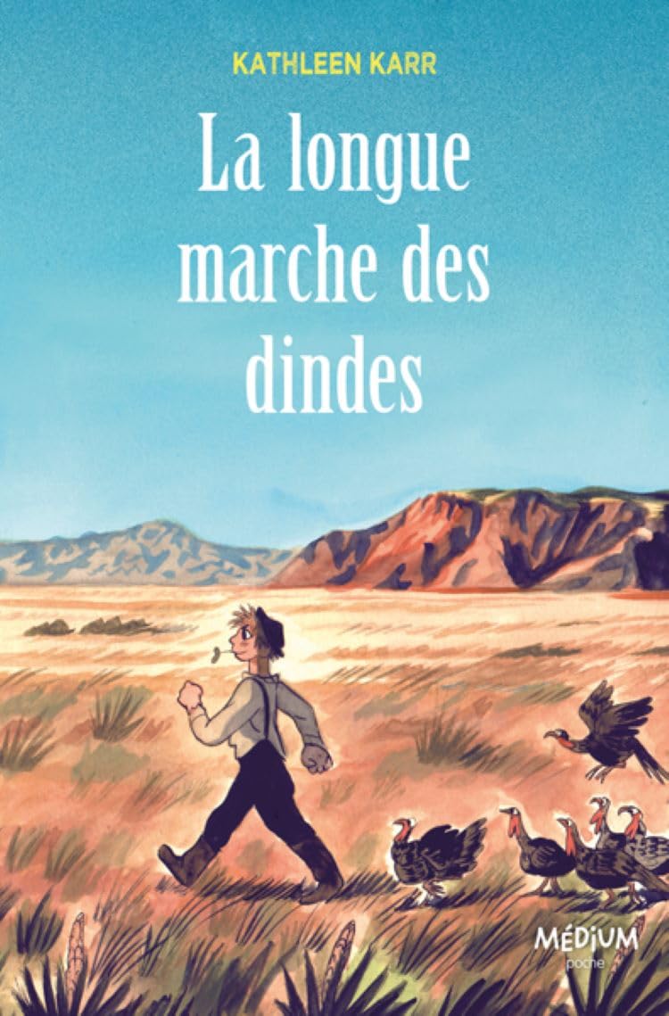 Longue marche des dindes (poche) (La)