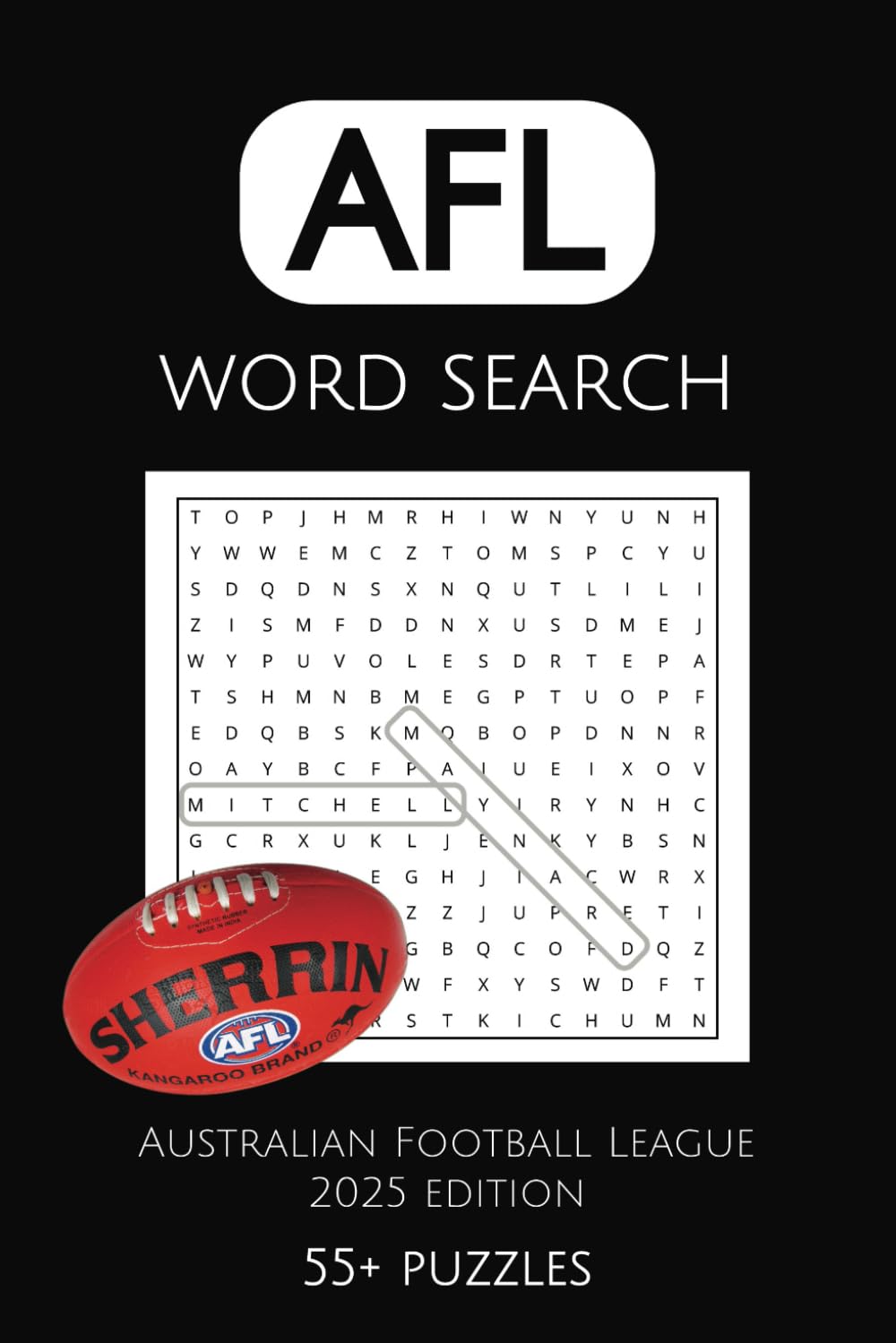 AFL Word Search for Kids & Adults: Puzzles and Word Searches with Easy to Read Print about everything AFL, Aussie Rules, Football and more | 6x9 ... Times (AFL activity books (2025 Edition))
