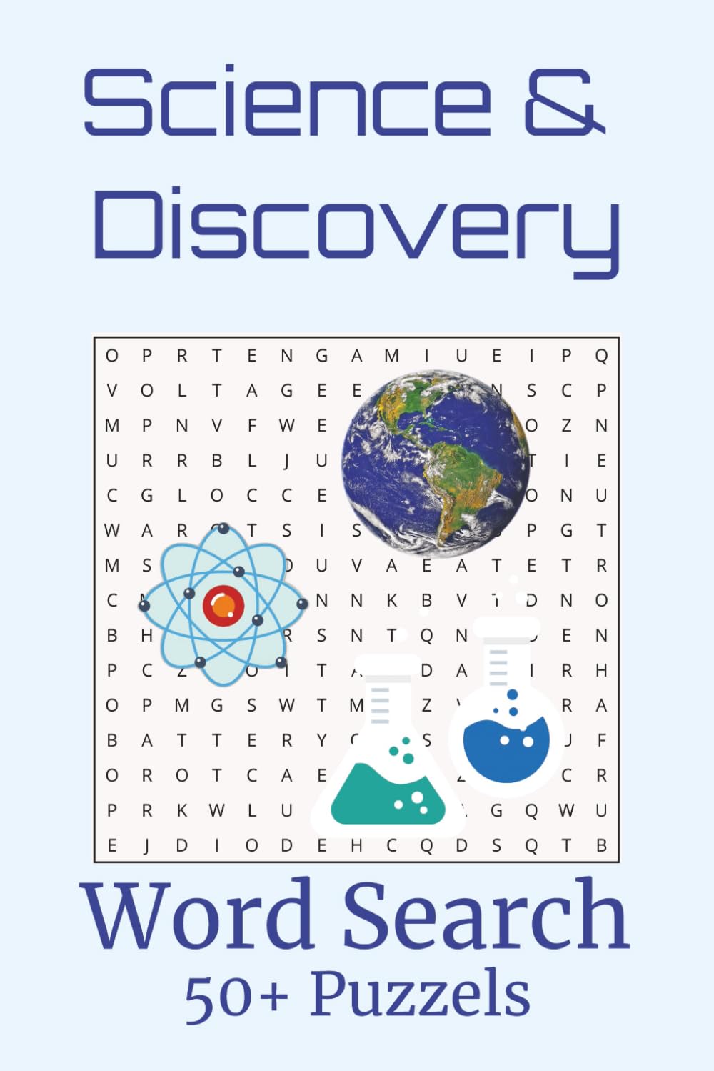 Science & Discovery Word Search Puzzle Book: Word Searches with Easy to Read Print about Science, Innovation, Biology and More | 6x9 inches X Pages | 50+ Puzzles