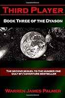 Third Player: Book three of the Dyason 1790213665 Book Cover