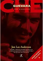 Che Guevara: uma biografia: Edição revista e atualizada