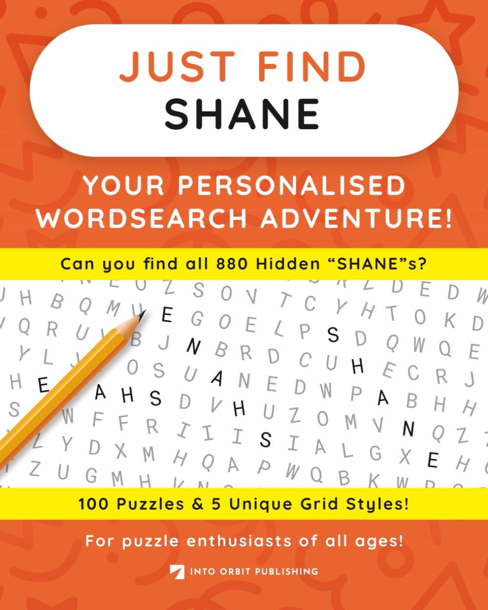 Just Find SHANE: Your Personalised Word Search Adventure: For puzzle enthusiasts of all ages! (Just Find Puzzle Series)