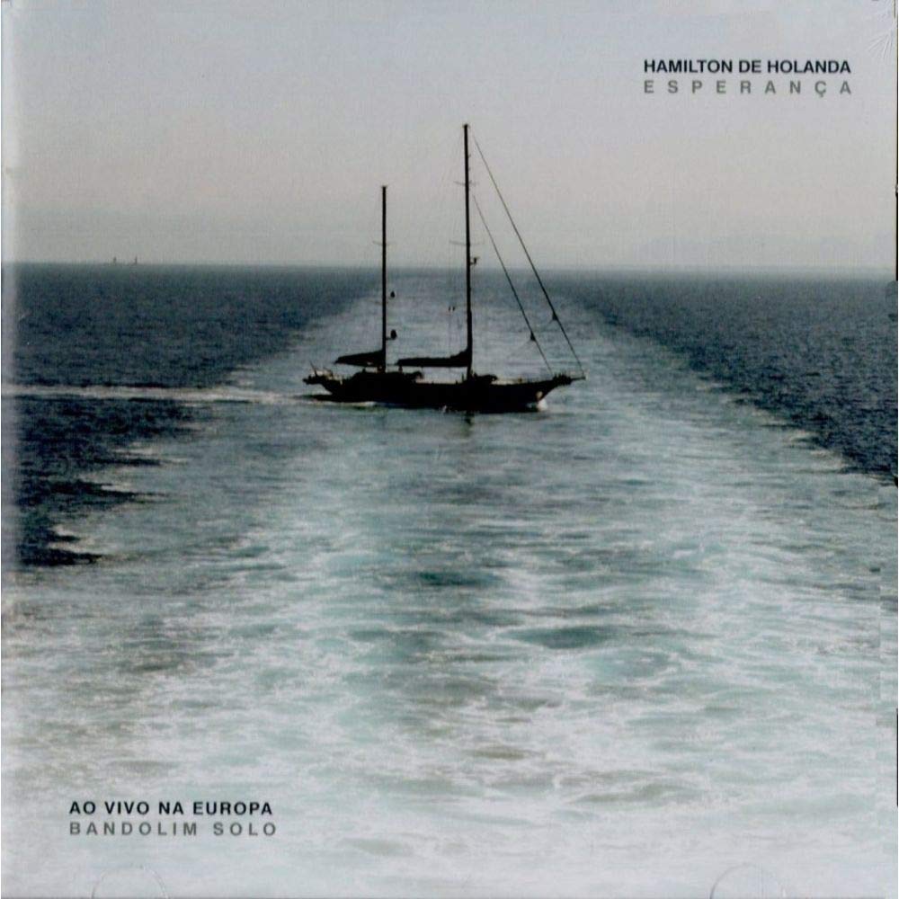 Esperanca Ao Vivo Na Europa [Audio CD] Hamilton de Holanda