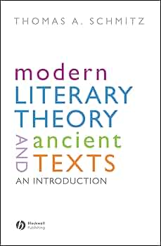 Amazon.com: Modern Literary Theory and Ancient Texts: An