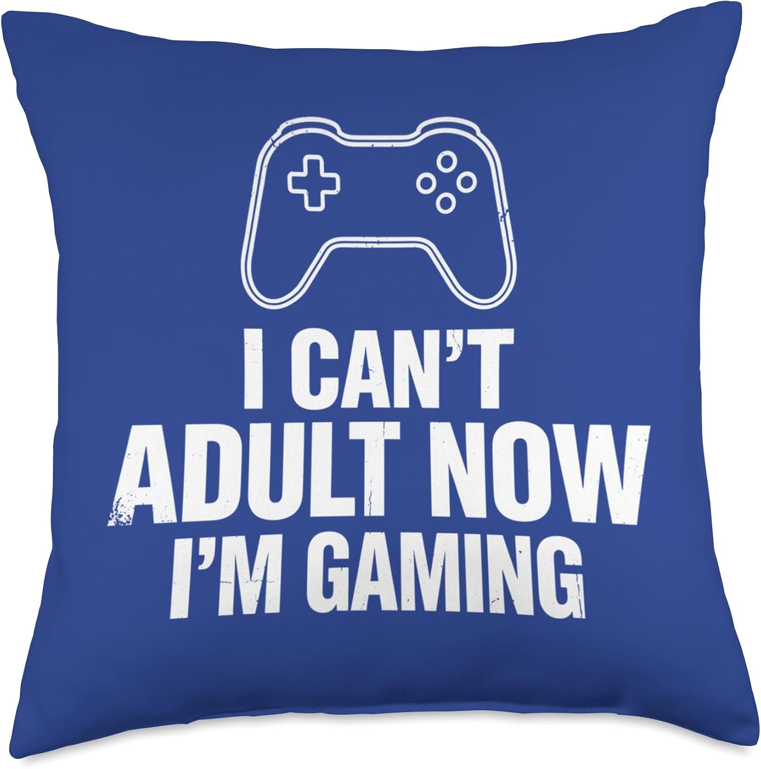 I Can't Adult Now I'm Gaming - Funny Gamer Gifts Throw Pillow