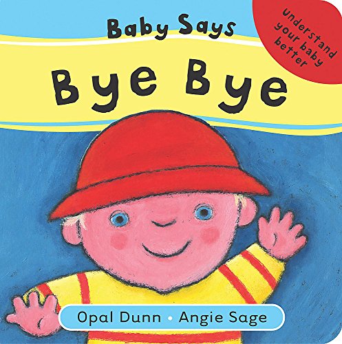 Baby Says Bye-Bye: 4