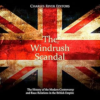 The Windrush Scandal Audiolibro Por Charles River Editors arte de portada