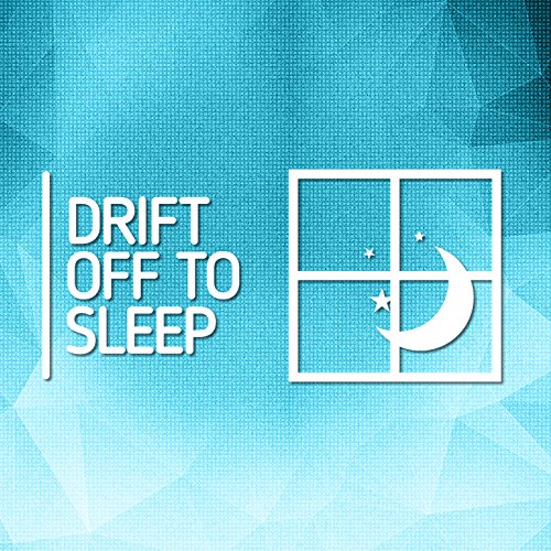 Amazon.com: Drift off to Sleep : Sleep Relaxation: Digital Music