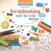 Scrapbooking pour les kids 2814104187 Book Cover