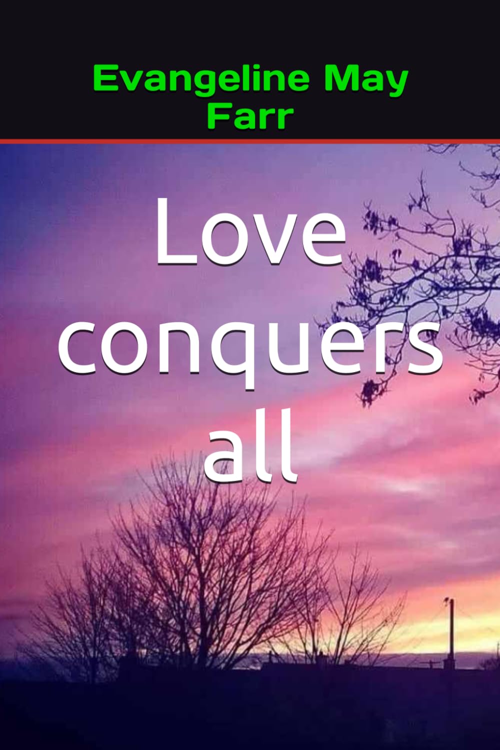 Love conquers all