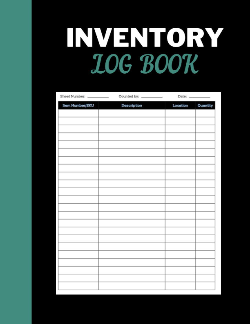 Inventory Log Book: Stock Record Book For Personal or Business Use, Inventory Tracker, Organizer, Inventory Log Sheet, Inventory Count List