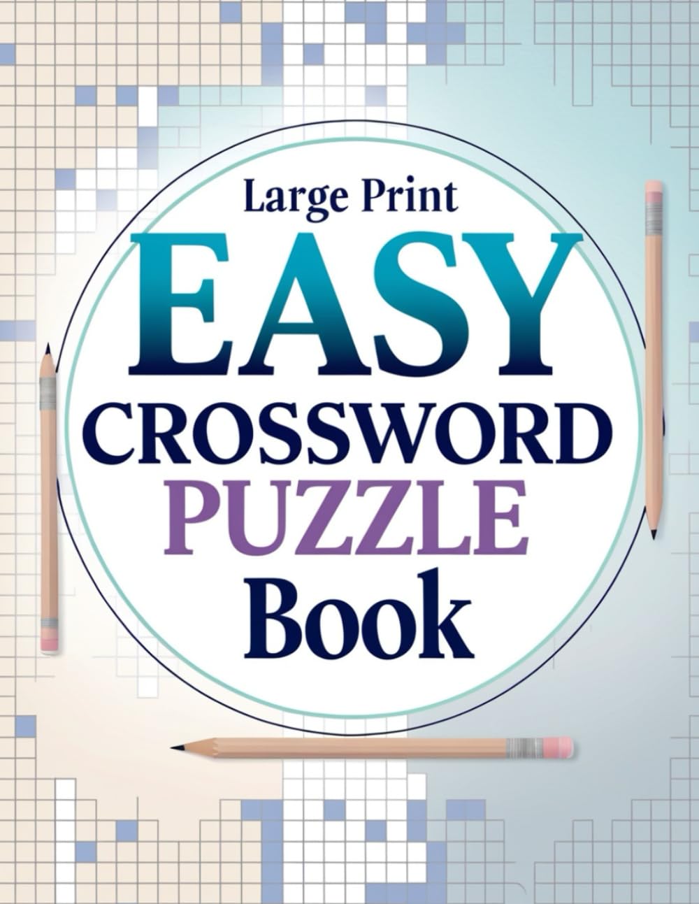 Large Print Easy Crossword Puzzle Book: Relaxing, Brain-Boosting Puzzles for Adults & Seniors – Big Font for Easy Reading and Stress-Free Fun