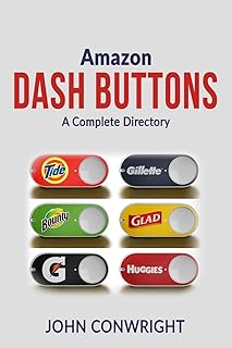 Amazon Dash Buttons: A Complete Directory