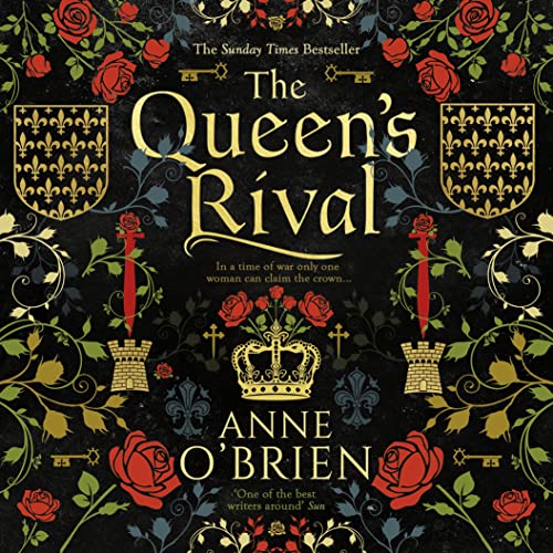 The Queen&amp;rsquo;s Rival by Anne O'Brien episode artwork