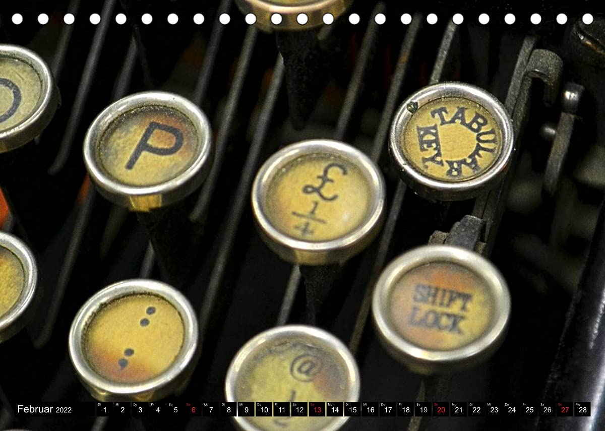 Antike Schreibmaschinen (Tischkalender 2022 DIN A5 quer): Nostalgische Bilder alter Schreibmaschinen erzählen die Geschichte der Schreibtechnik ... 14 Seiten ) (CALVENDO Hobbys)