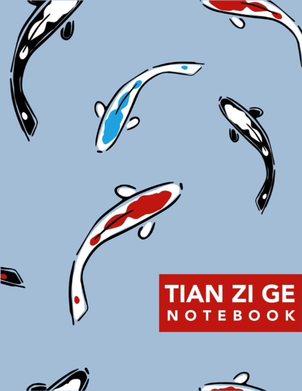 Tian Ze Ge Notebook: Chinese Writing Practice Book | Calligraphy Paper Notebook Study | Chinese character practice book Workbook | Kids and Adults