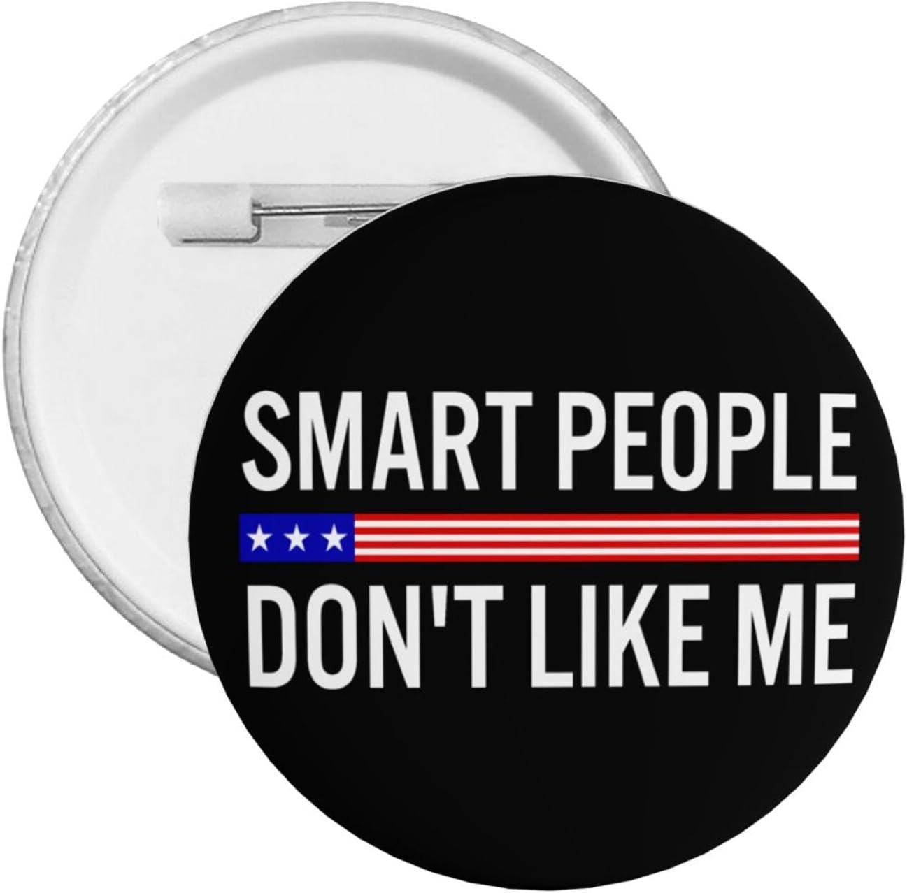 Smart People Don'T Like Me Pins Party Supplies Button For Accessories Pin