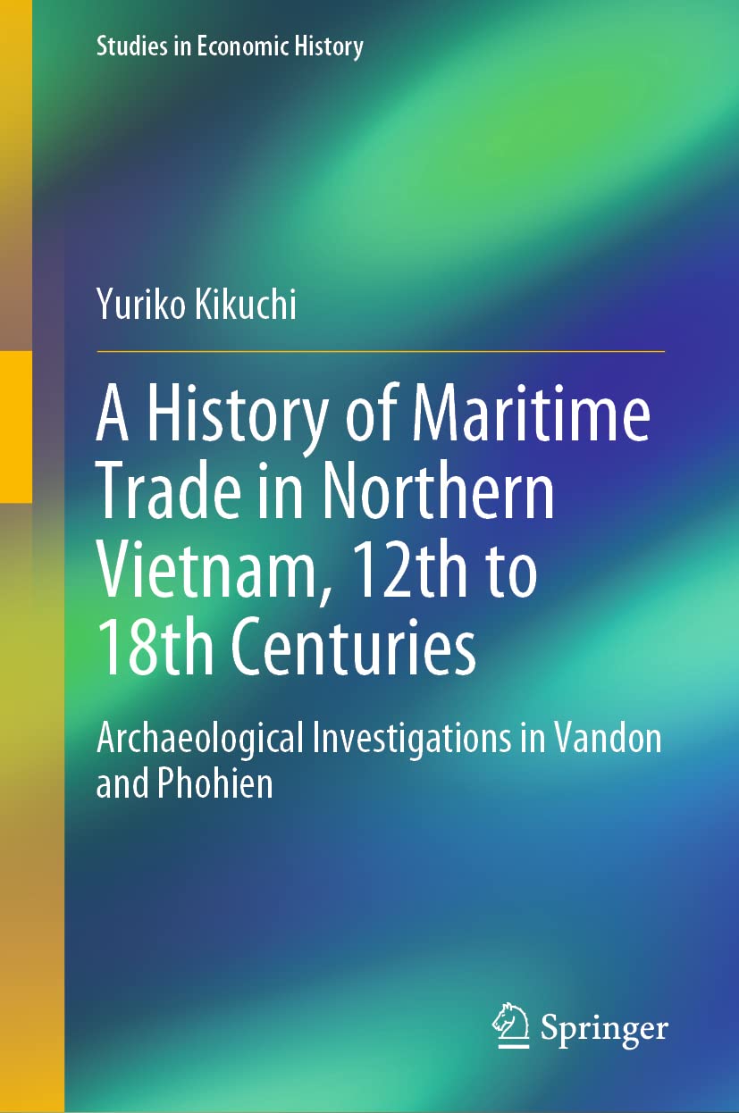 Maritime Trade in Northern Vietnam : l'archéologie face au manque d'archives