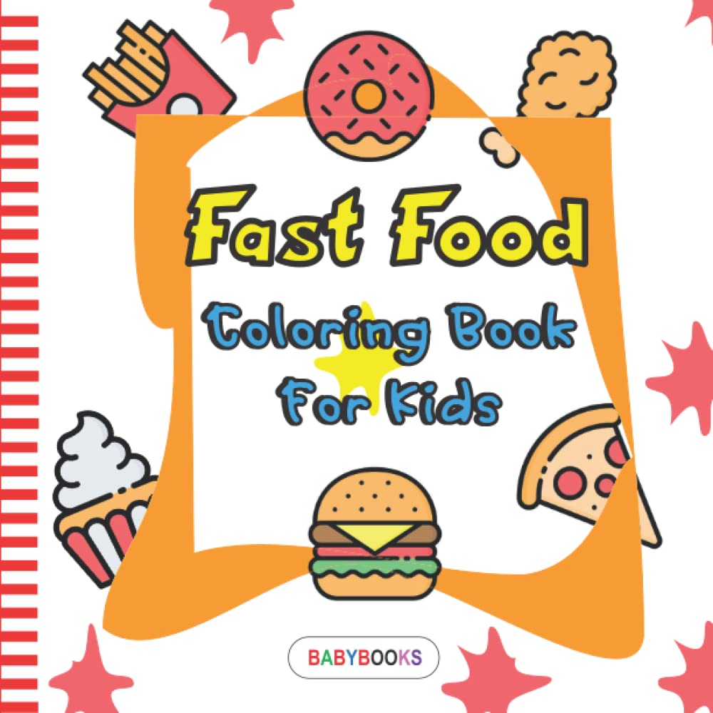 Fast Food Coloring Book: Mini street food coloring book for little kids, 20 Beautiful Illustrations for babies and preschoolers.
