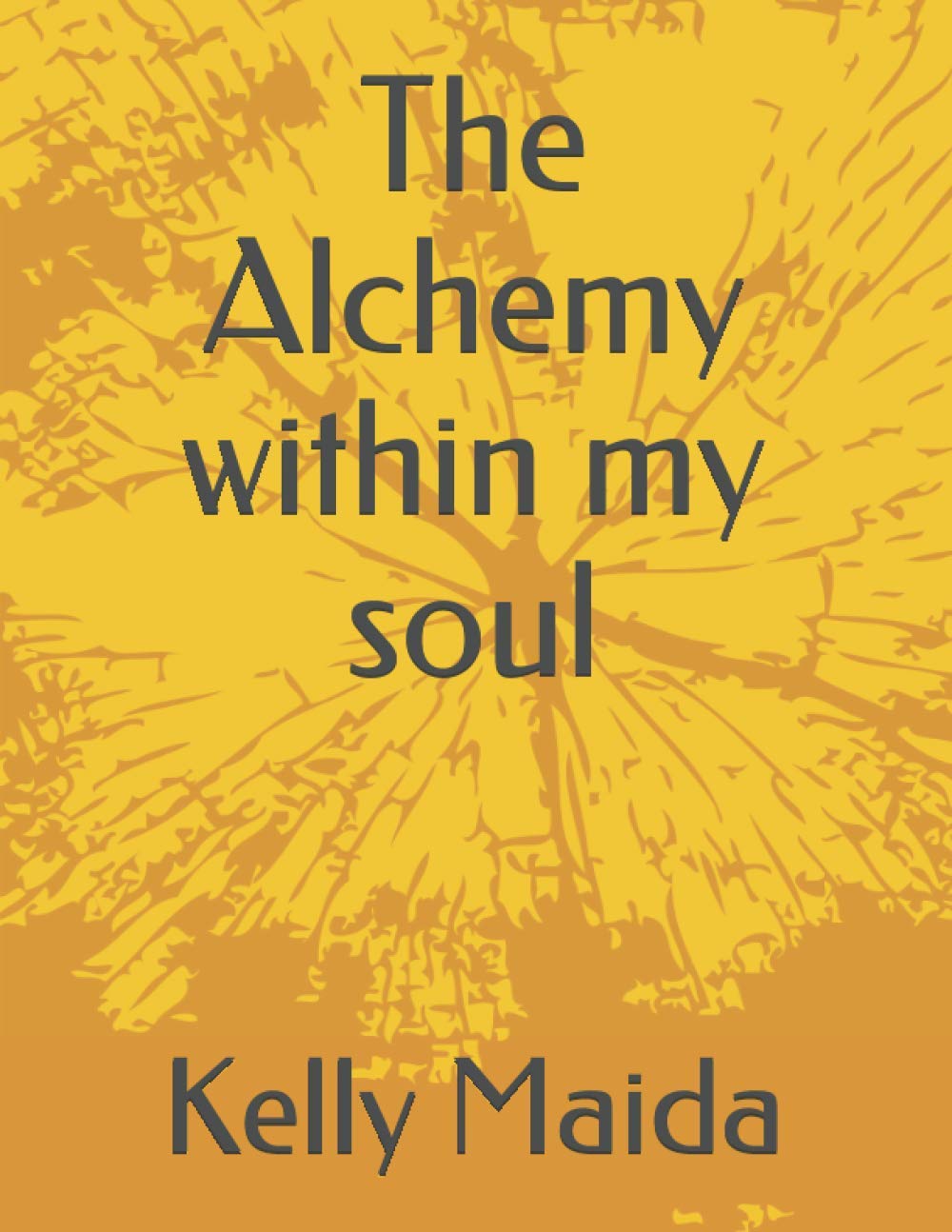 The Alchemy within my soul