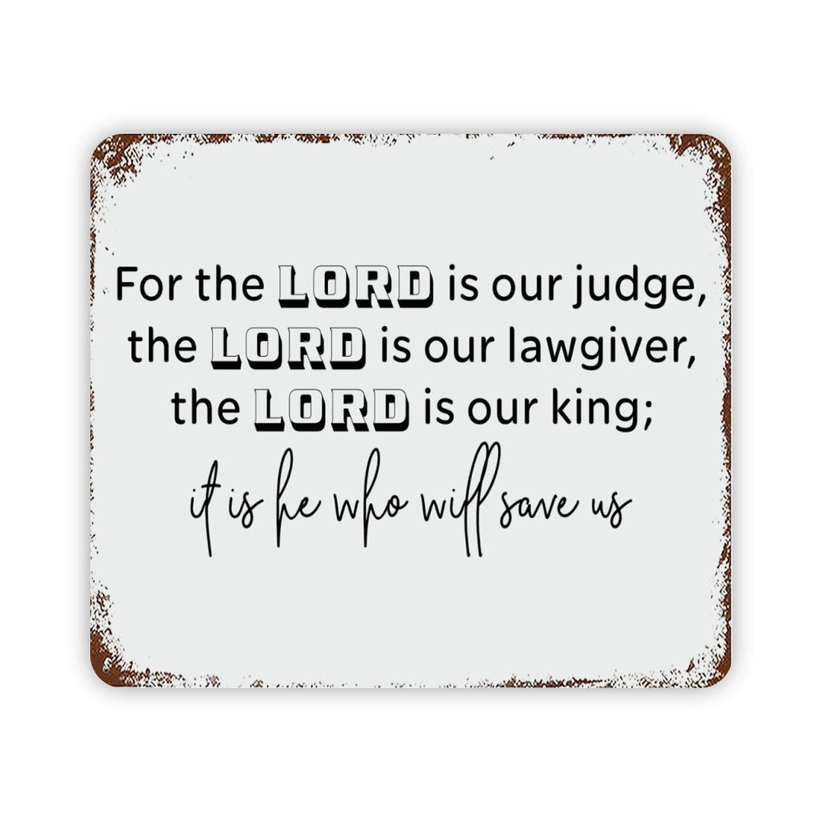 ENEDNATE for The Lord is Our Judge,The Lord is Our Lawgiver,The Lord is Our King It is He Who Will Save Us Vintage Metal Sign 12x16 Aluminum Tin Signs for Indoor & Outdoor Home Decor Wall Art Poster