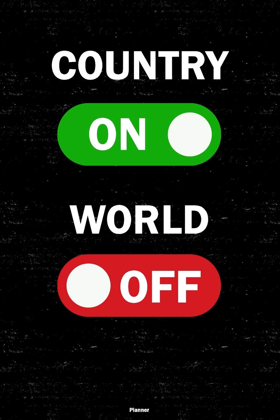 Country On World Off Planner: Country Unlock Music Calendar 2020 - 6 x 9 inch 120 pages gift