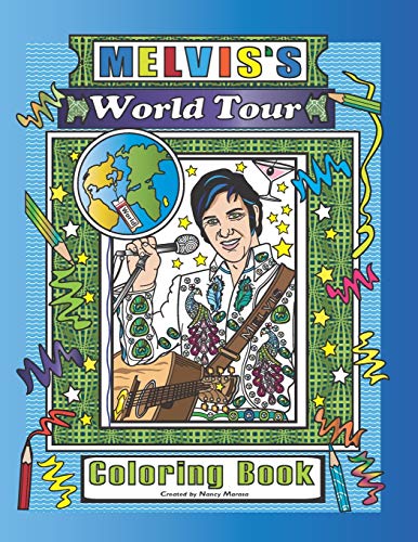 Melvis's World Tour: Coloring Book