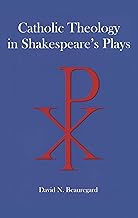 Catholic Theology in Shakespeare's Plays
