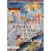 Likya'da Bir Anit: Myra'nin Aziz Nikolaos Klisesi - A Monument In Lycia: The Church Of Saint Nicholas In Myra 6055940450 Book Cover