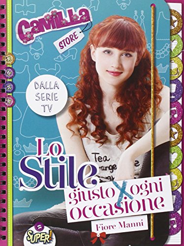 Lo stile giusto per ogni occasione. Camilla store