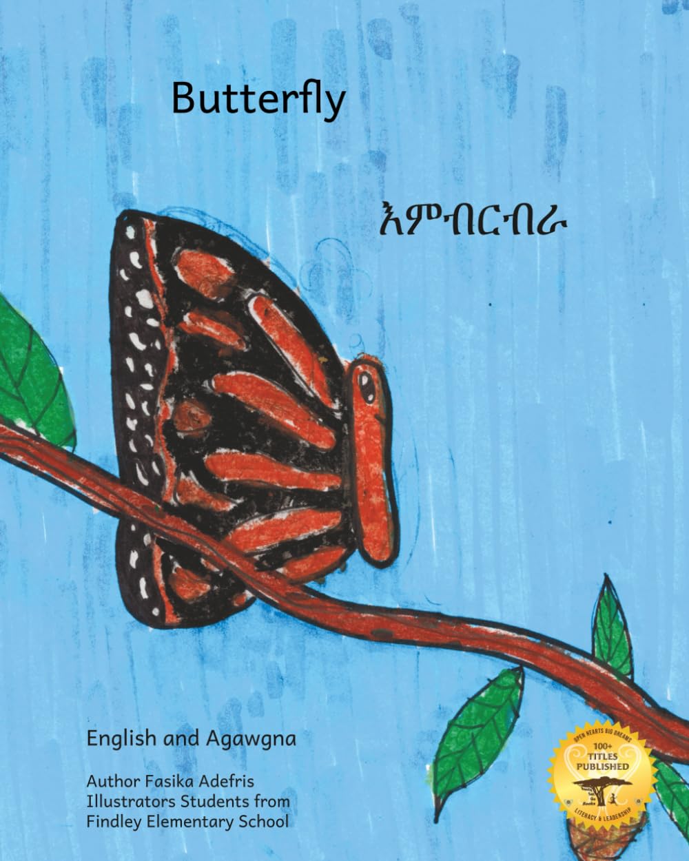 Butterfly: The Life Cycle of the Painted Lady in Agawgna and English