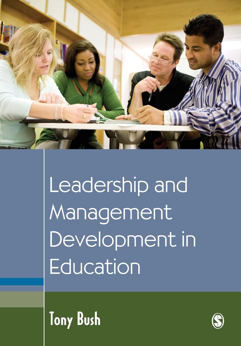 Leadership and Management Development in Education: 0 (Education Leadership for Social Justice)