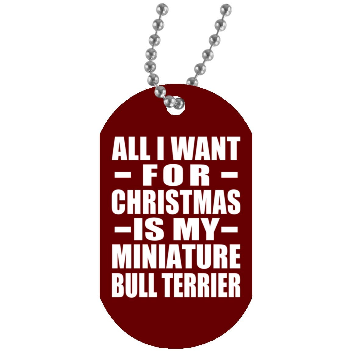 All I Want For Christmas Is My Miniature Bull Terrier Desertcart