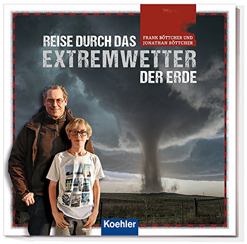 Preisvergleich Produktbild Reise durch das Extremwetter der Erde