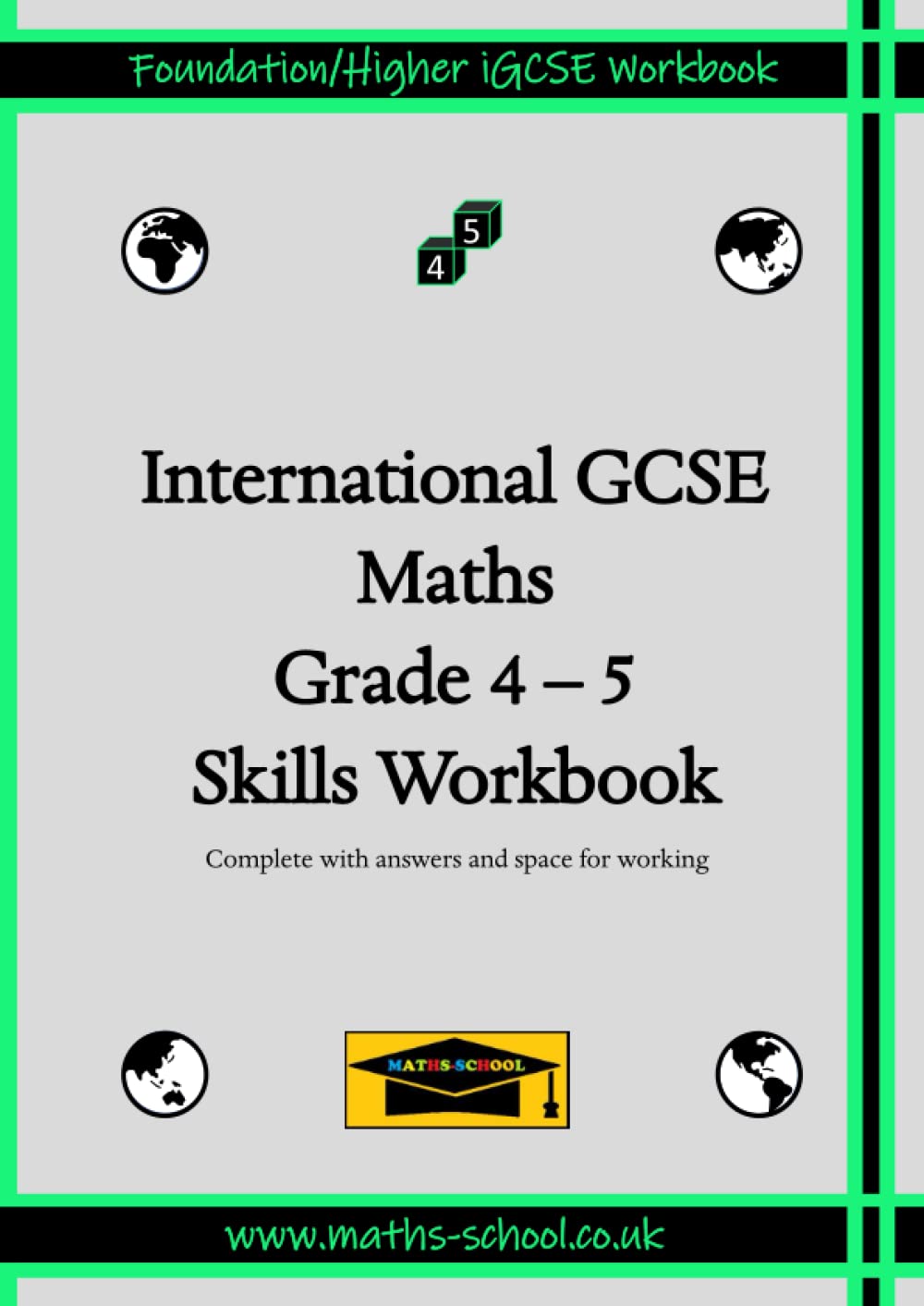 International GCSE Maths Skills Practice Workbook (Grades 4-5): Suitable for all KS3 and KS4 iGCSE Maths learners (iGCSE Skills Workbooks)
