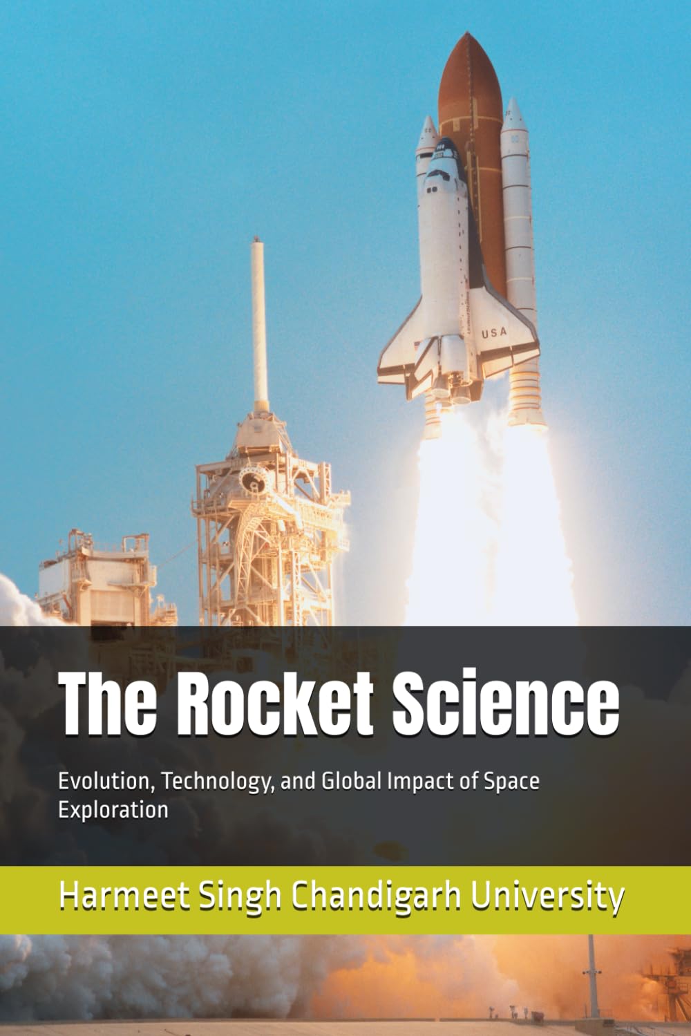 The Rocket Science: Evolution, Technology, and Global Impact of Space Exploration