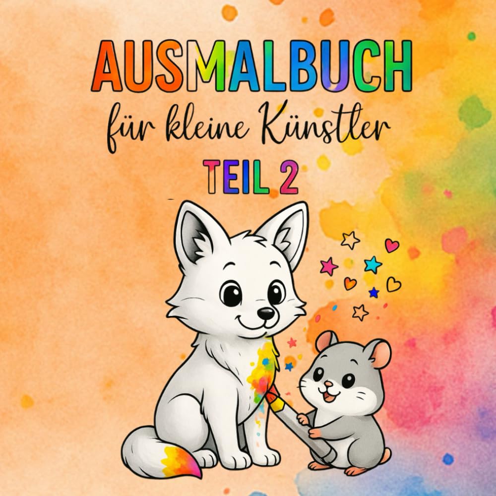 Ausmalbuch für kleine Künstler: 55 Einzigartige und realistische Ausmalbilder mit süßen Tieren TEIL 2