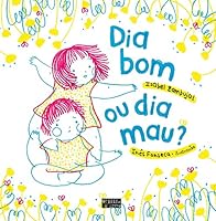 Dia Bom ou Dia Mau? (Portuguese Edition) 9897417125 Book Cover